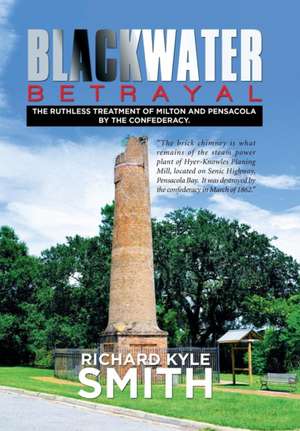 Blackwater Betrayal de Richard Kyle Smith