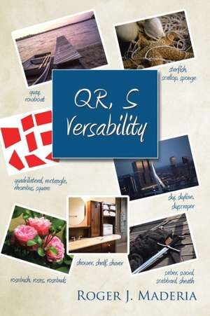 Qr, S Versability de Roger J. Maderia