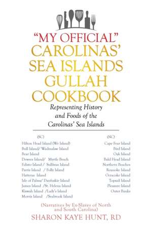 "My Official" Carolinas' Sea Islands Gullah Cookbook de Sharon Kaye Hunt RD