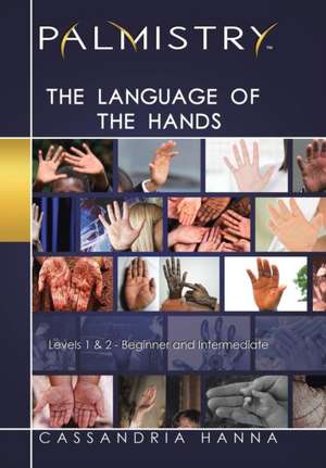 Palmistry de Cassandria Hanna