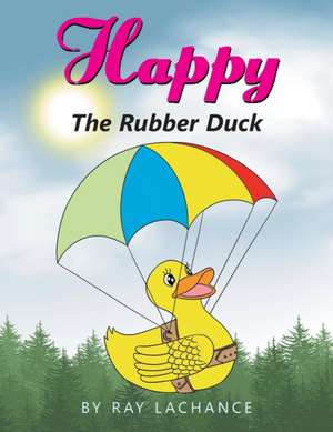 Happy de Ray LaChance