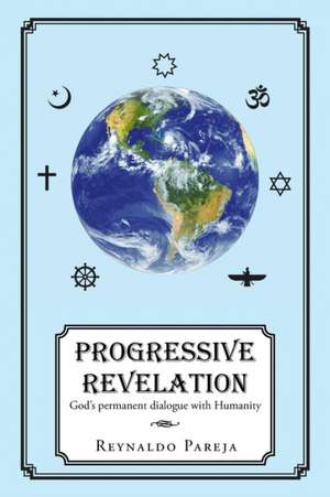 Progressive Revelation de Reynaldo Pareja