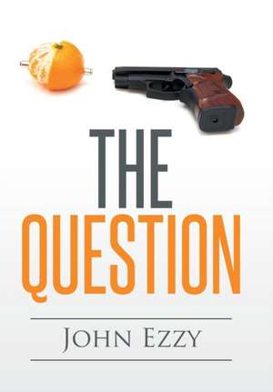 The Question de John Ezzy