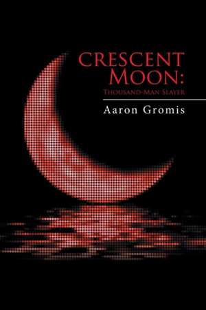 Crescent Moon de Aaron Gromis