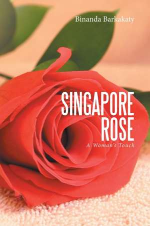 Singapore Rose de Binanda Barkakaty