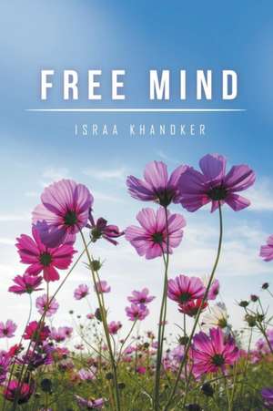 Free Mind de Israa Khandker