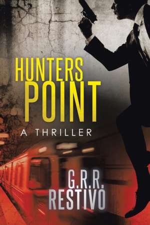 Hunters Point de G. R. R. Restivo