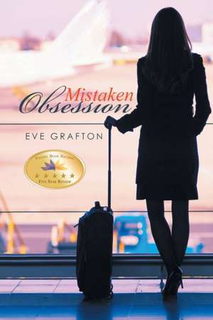 Mistaken Obsession de Eve Grafton