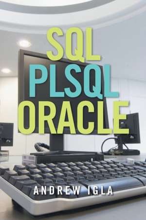 SQL PLSQL ORACLE de Andrew Igla