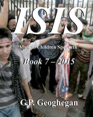 Isis - Book 7 de G. P. Geoghegan