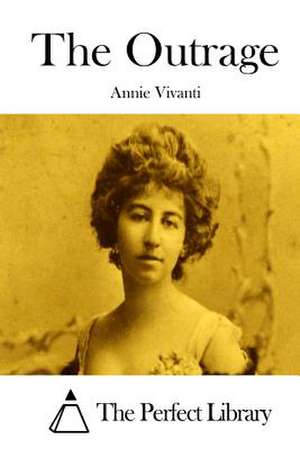 The Outrage de Vivanti, Annie