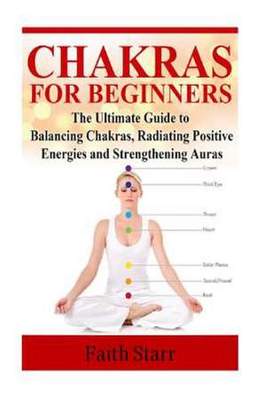 Chakras for Beginners de Faith Starr