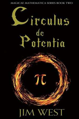 Circulus de Potentia de Jim West