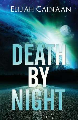 Death by Night Special Edition de Elijah Cainaan