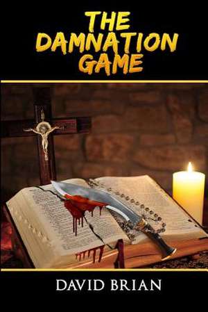 The Damnation Game de David Brian