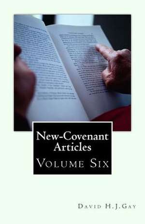 New-Covenant Articles de David H. J. Gay