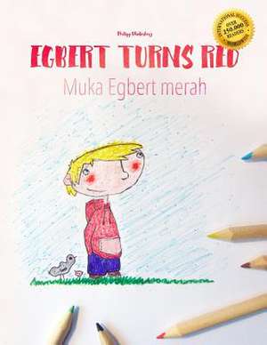 Egbert Turns Red/Muka Egbert Merah de Philipp Winterberg