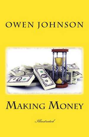 Making Money de Owen Johnson