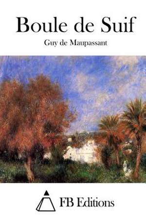 Boule de Suif de Guy De Maupassant