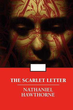 The Scarlet Letter de Nathaniel Hawthorne