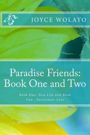 Paradise Friends de MS Joyce Wolayo