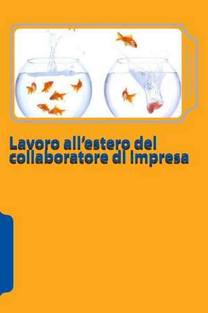 Lavoro All'estero del Collaboratore Di Impresa de Roberto Colantonio