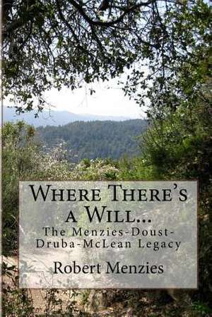 Where There's a Will... de Robert Menzies