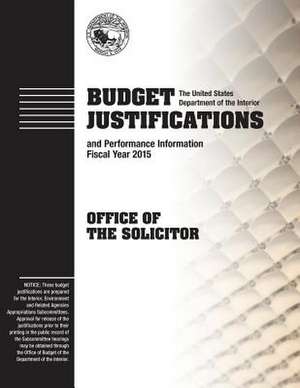 Budget Justifications and Performance Review Fiscal Year 2015 de The U. S. Department of the Interior