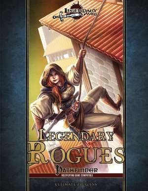 Legendary Rogues de Matt Goodall