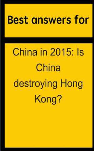 Best Answers for China in 2015 de Barbara Boone