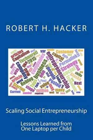 Scaling Social Entrepreneurship de Robert H. Hacker