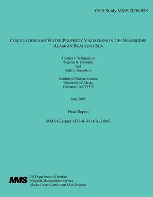 Circulation and Water Property Variations in the Nearshore Alaskan Beaufort Sea de Stephen R. Okkonen