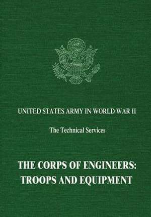 The Corps of Engineers de Herbert H. Rosenthal