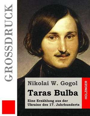 Taras Bulba (Grossdruck) de Nikolai W. Gogol