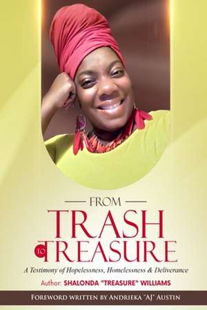 From Trash to Treasure de Shalonda Treasure Williams