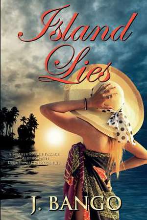 Island Lies de J. Bango