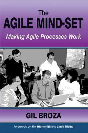 The Agile Mind-Set de Gil Broza