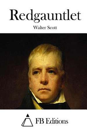 Redgauntlet de Walter Scott