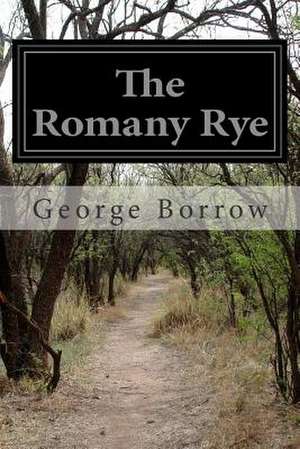 The Romany Rye de George Borrow