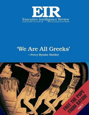 'We Are All Greeks' de Lyndon H. Larouche Jr