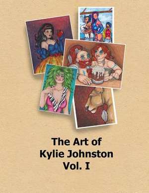 Art of Kylie Johnston de Kylie Johnston