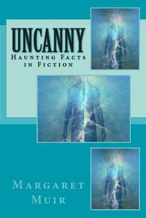 Uncanny de Margaret Muir