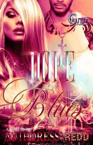 Dope Boy Blues de Authoress Redd