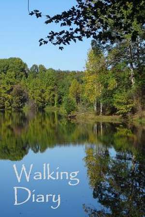 Walking Diary de Tom Alyea