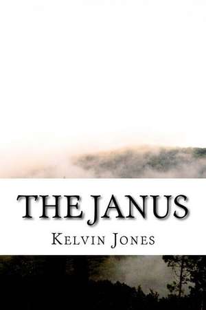 The Janus de Kelvin Jones