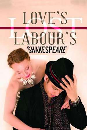 Love's Labours Lost de William Shakespeare