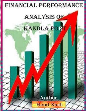 Financial Performance Analysis of Kandla Port de Hetal Shah