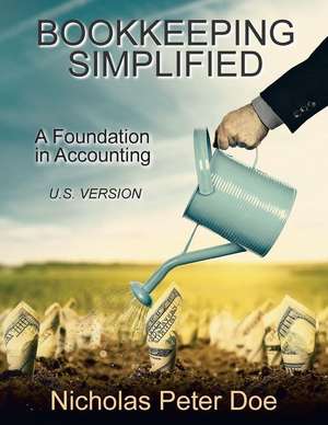 Bookkeeping Simplified de Nicholas Peter Doe