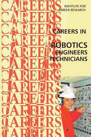 Career in Robotics de Institute for Career Research