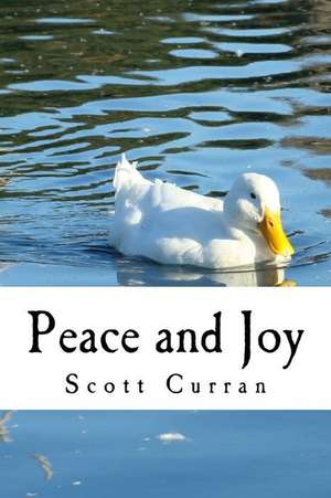 Peace and Joy de Scott Curran